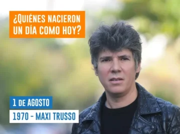 efemérides 1 de agosto nacimiento de Maxi Trusso