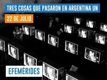 efemérides 22 de julio Argentina