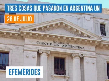 efemérides 28 de julio creación de la Sociedad Científica Argentina