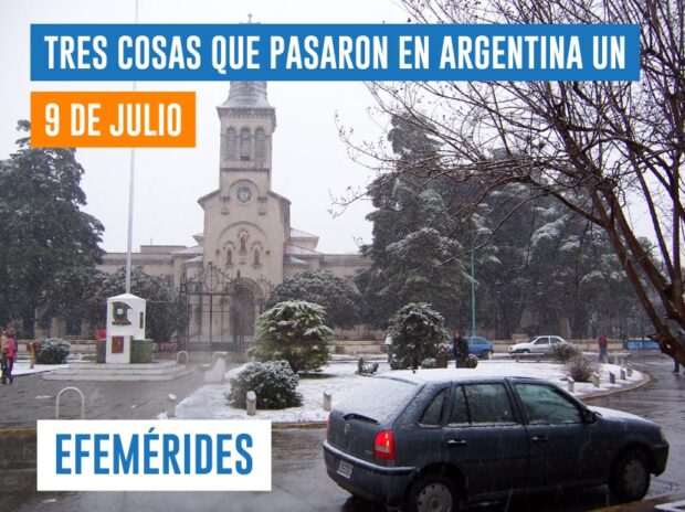 Efemérides: tres cosas que pasaron en Argentina un 9 de julio - Billiken