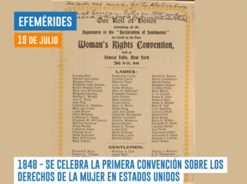 1848 - se celebra la primera convención sobre los Derechos de la Mujer en Estados Unidos
