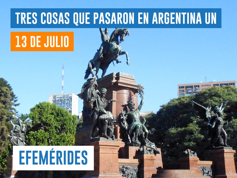 efemérides 13 de julio Argentina