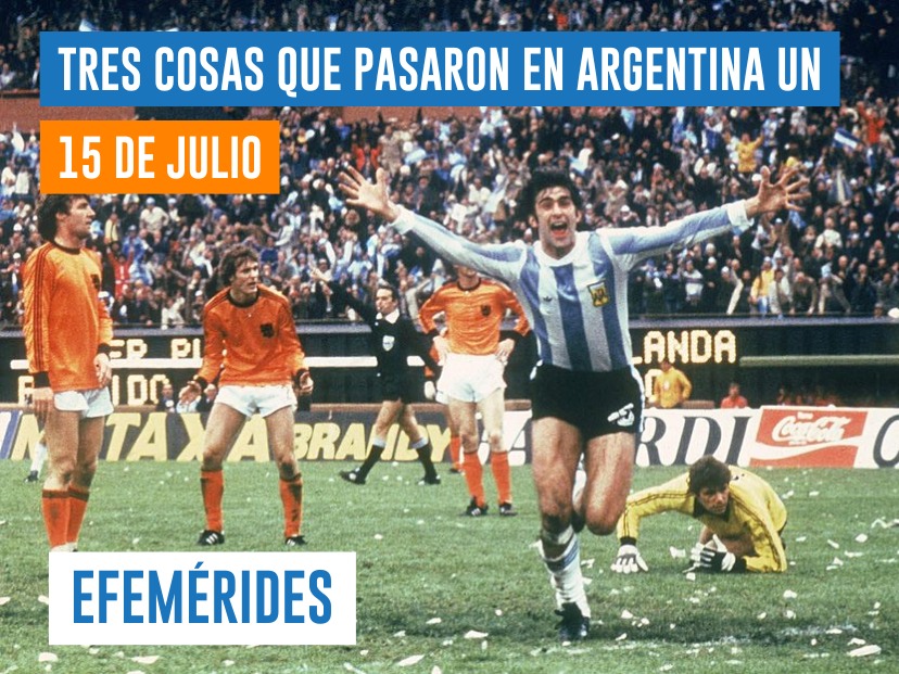efemérides 15 de julio Argentina nacimiento de Mario Alberto Kempes