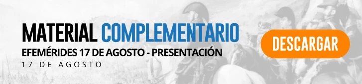 17 de agosto: actividades y material complementario de primer y segundo ciclo de primaria PRESENTACION