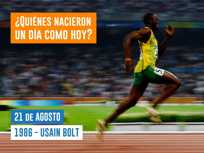 efemérides del 21 de agosto nace Usain Bolt