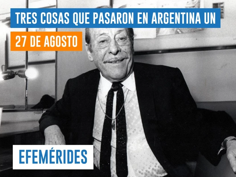 efemérides 27 de agosto fallece Roberto Goyeneche en Buenos Aires
