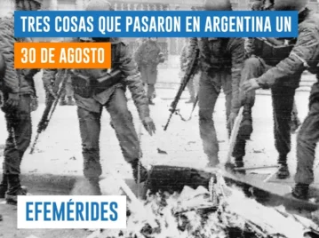 efemérides 30 de agosto Argentina