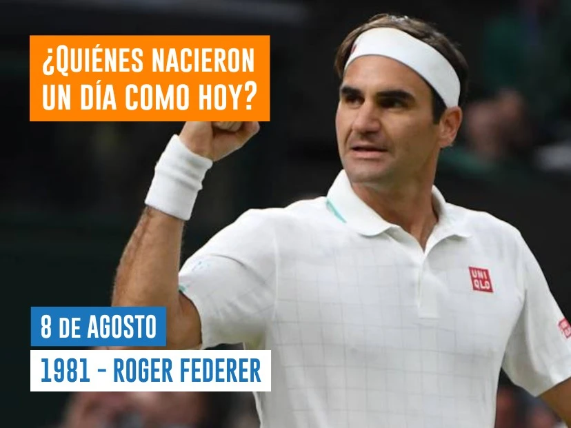 efemérides 8 de agosto nace Roger Federer