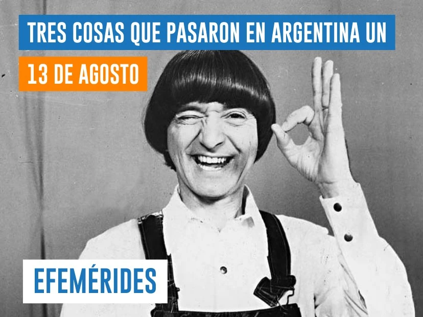 efemérides 13 de agosto Carlitos Balá