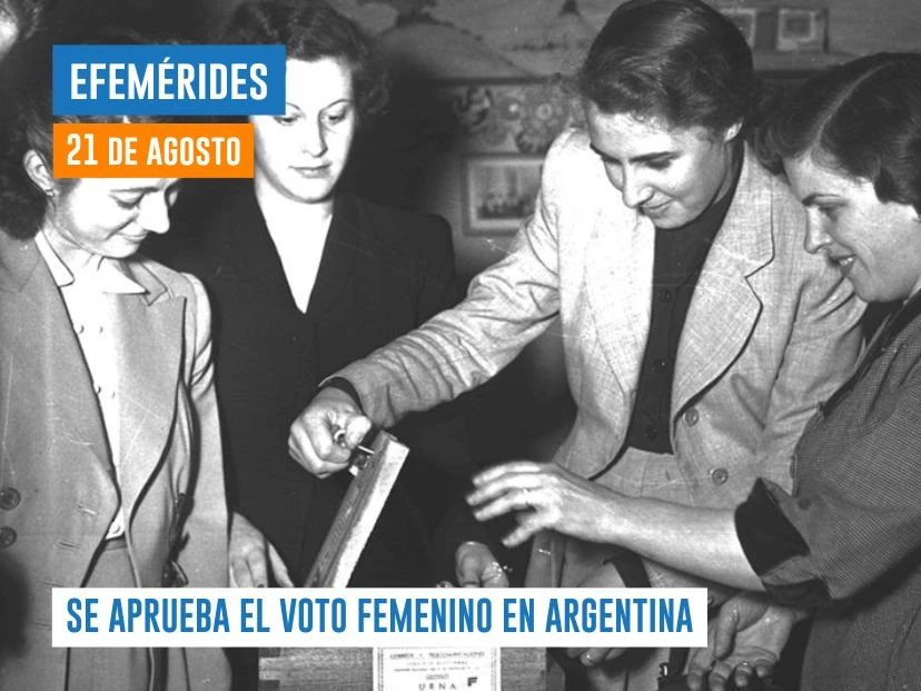 21 de agosto - se aprueba el voto femenino en Argentina