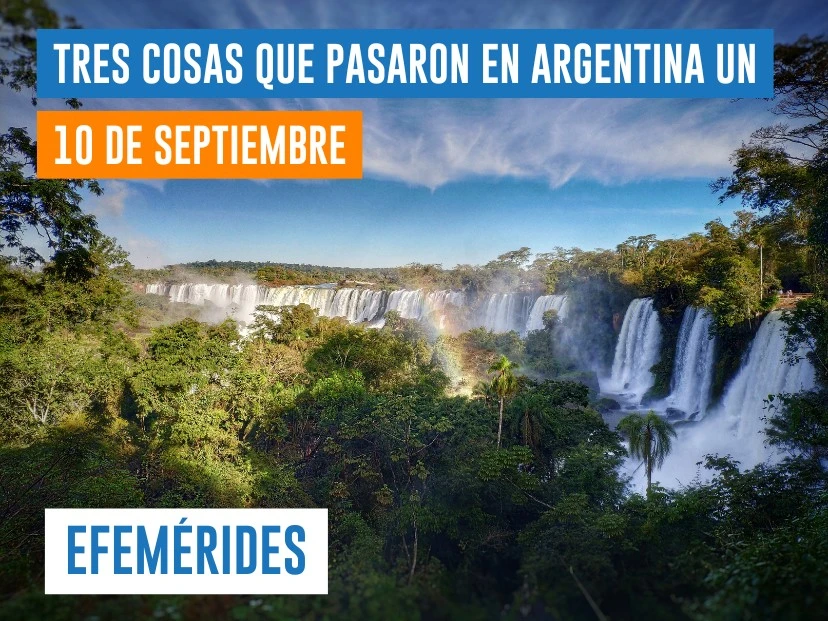 efemérides 10 de septiembre: se inaugura la ciudad de Puerto Iguazú, en Misiones