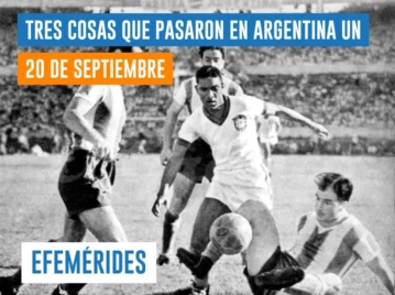 efemérides del 20 de septiembre: Argentina y Brasil juegan su primer clásico en el fútbol