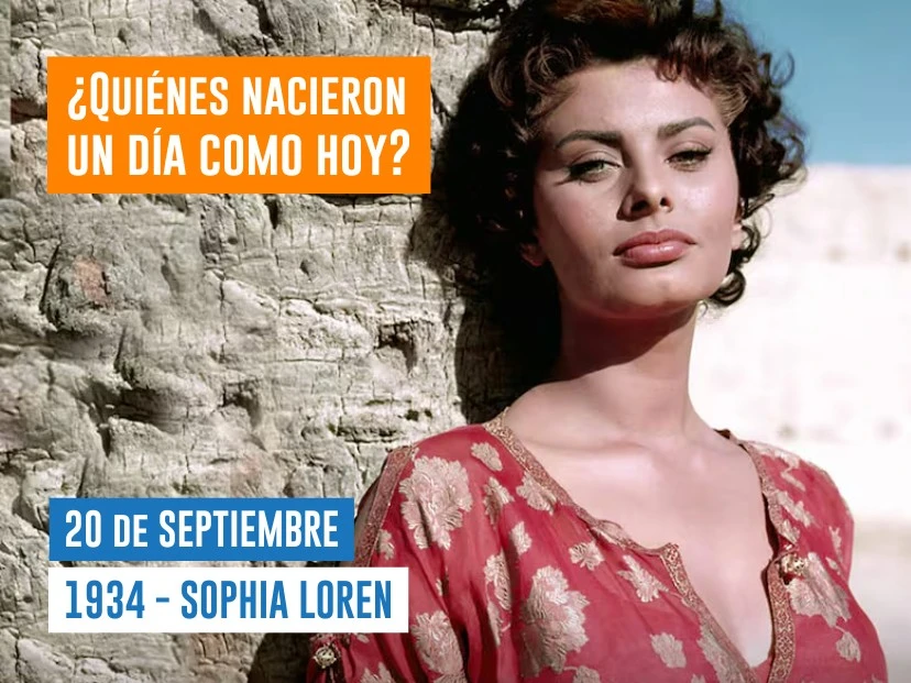 efemérides del 20 de septiembre: nace la actriz italiana Sophia Loren