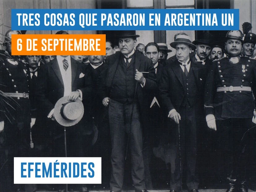 efemérides 6 de septiembre: golpe de Estado a Hipólito Yrigoyen