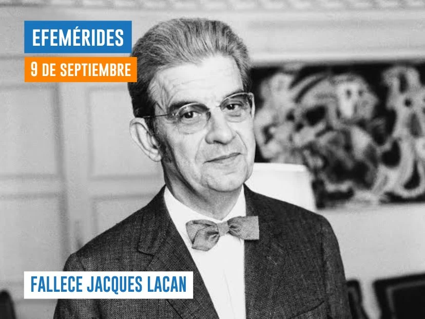 9 de septiembre - Fallece JACQUES LACAN