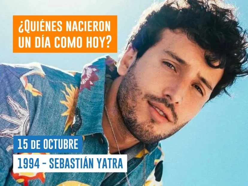 efemérides 15 de octubre: nace el cantante colombiano Sebastián Yatra