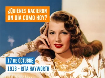 efemérides del 17 de octubre: nace Rita Hayworth