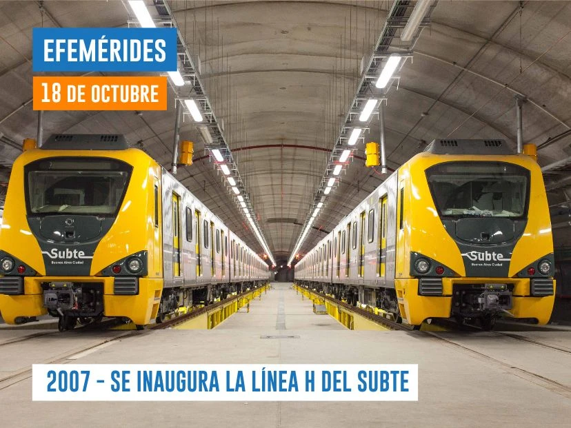 18 de octubre de 2007 - se inaugura la LÍNEA H del SUBTE