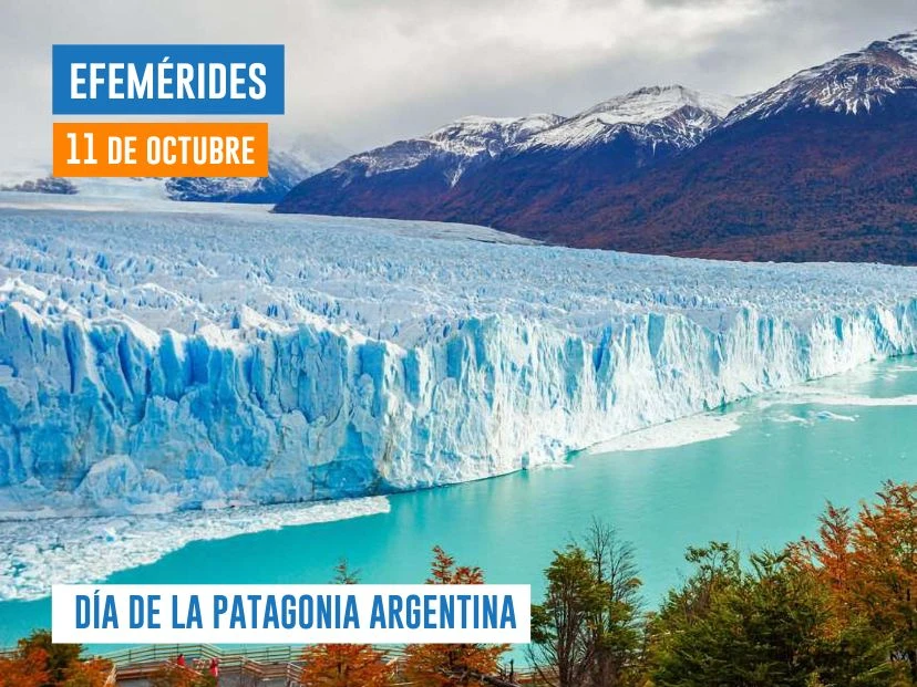 11 de octubre - Día de la patagonia argentina