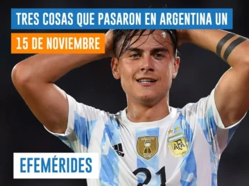 efemérides del 15 de noviembre: nace el futbolista Paulo Dybala
