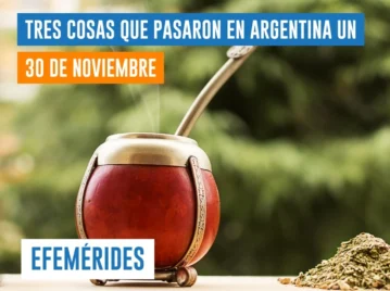 efemérides del 30 de noviembre: Día del Mate