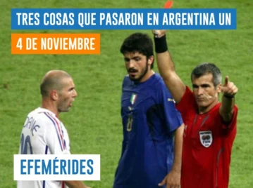 efemérides del 4 de noviembre: nace el árbitro argentino Horacio Elizondo, quien expulsó a Zidane en la final del Mundial 2006