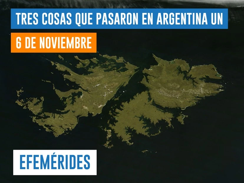 efemérides del 6 de noviembre: se iza por primera vez la bandera "argentina" en las Islas Malvinas