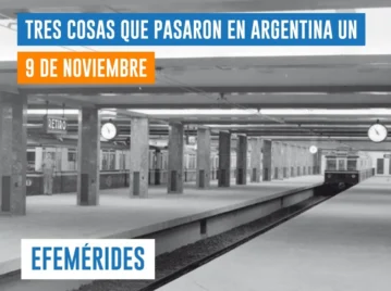 efemérides del 9 de noviembre: se inaugura la línea C del Subte de Buenos Aires
