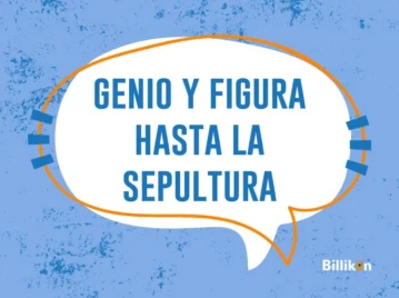 "Genio y figura hasta la sepultura": qué significa uno de los típicos refranes del español