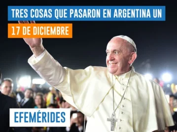 efemérides del 17 de diciembre: nace el papa Francisco