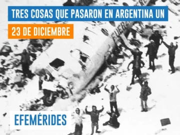 efemérides del 23 de diciembre: tragedia de los Andes