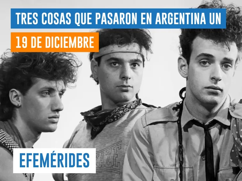 efemérides del 19 de diciembre: primer concierto de Soda Stereo