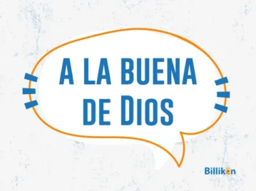 A la buena de Dios: qué significa y cuál es el origen la frase