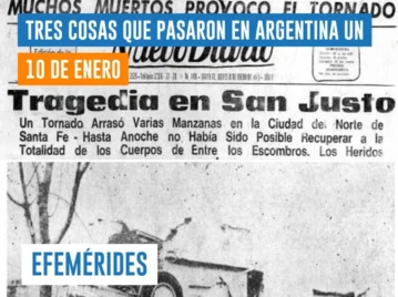 efemérides del 10 de enero: tornado en San Justo