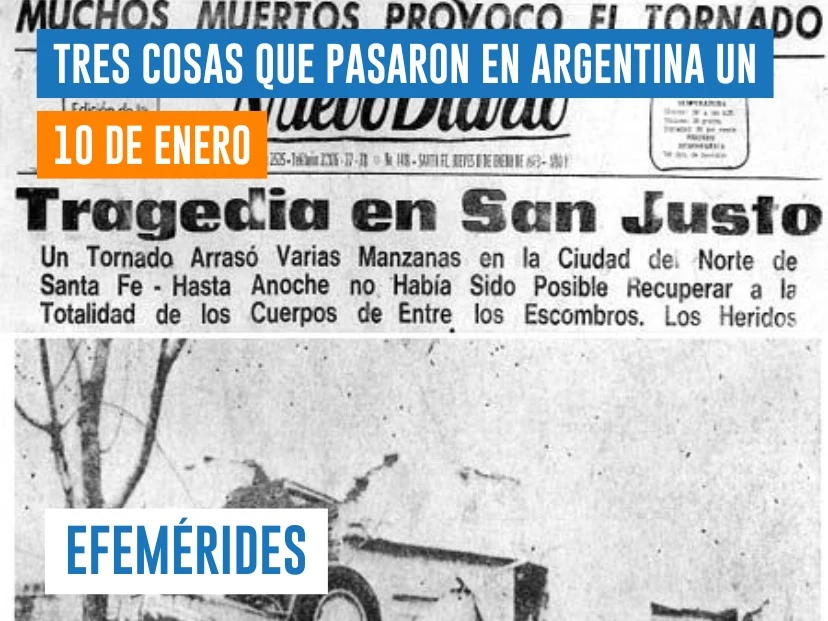 efemérides del 10 de enero: tornado en San Justo