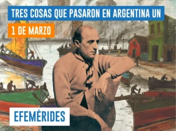 efemérides del 1 de marzo Argentina