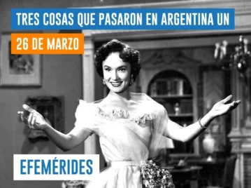 efemérides del 26 de marzo Argentina