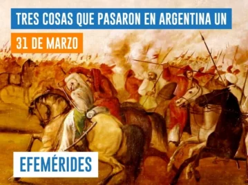 efemérides del 31 de marzo Argentina