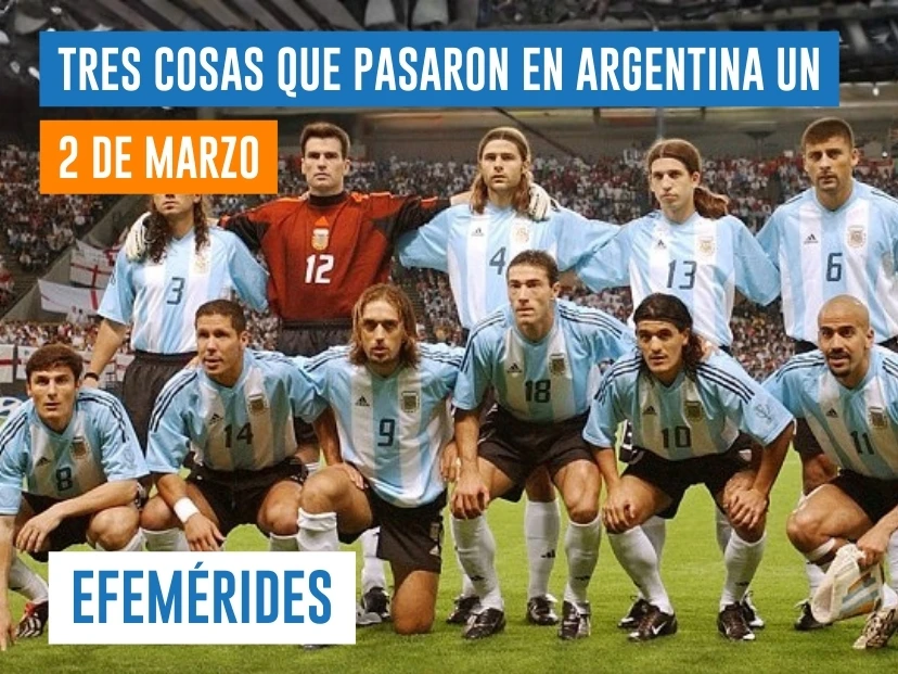 efemérides del 2 de marzo Argentina