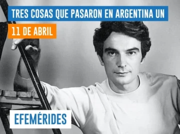 efemérides del 11 de abril Argentina