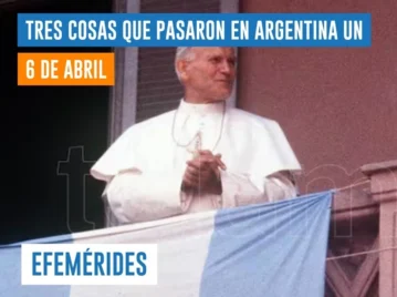 efemérides del 6 de abril Argentina
