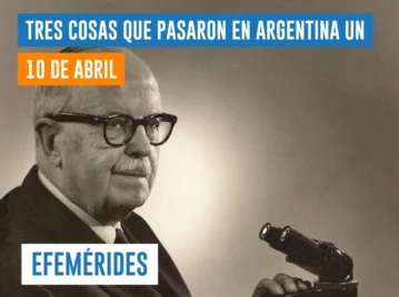 efemérides del 10 de abril Argentina