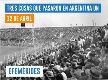 efemérides del 12 de abril Argentina