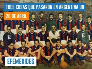 efemérides del 20 de abril Argentina