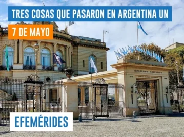 efemérides del 7 de mayo Argentina