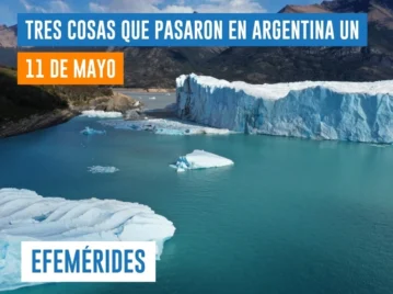 efemérides del 11 de mayo Argentina