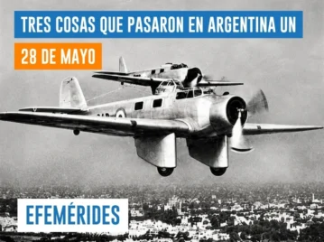 efemérides del 28 de mayo Argentina