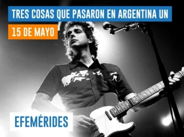 efemérides del 15 de mayo Argentina