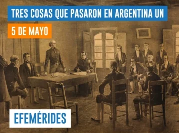 efemérides del 5 de mayo Argentina