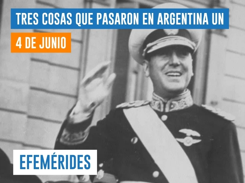 efemérides del 4 de junio Argentina